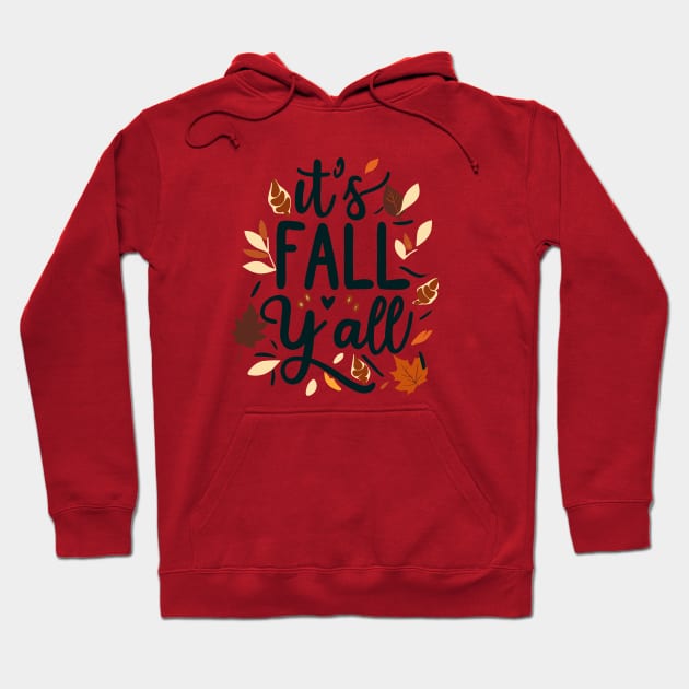 It's fall yall Hoodie by ravensart